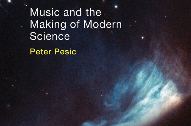 Music and the Making of Modern Science