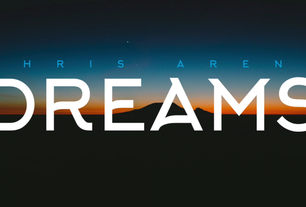 Chris Arena "Dreams"