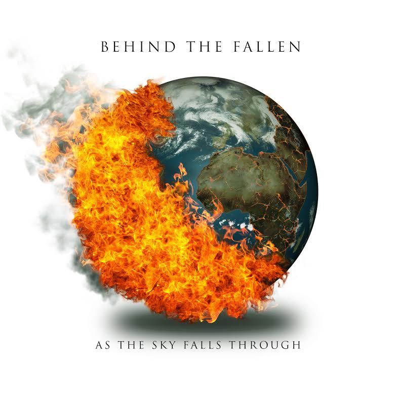 Behind The Fallen album As The Sky Falls Through