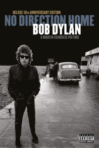 No Direction Home: Bob Dylan 10th Anniversary Edition cover