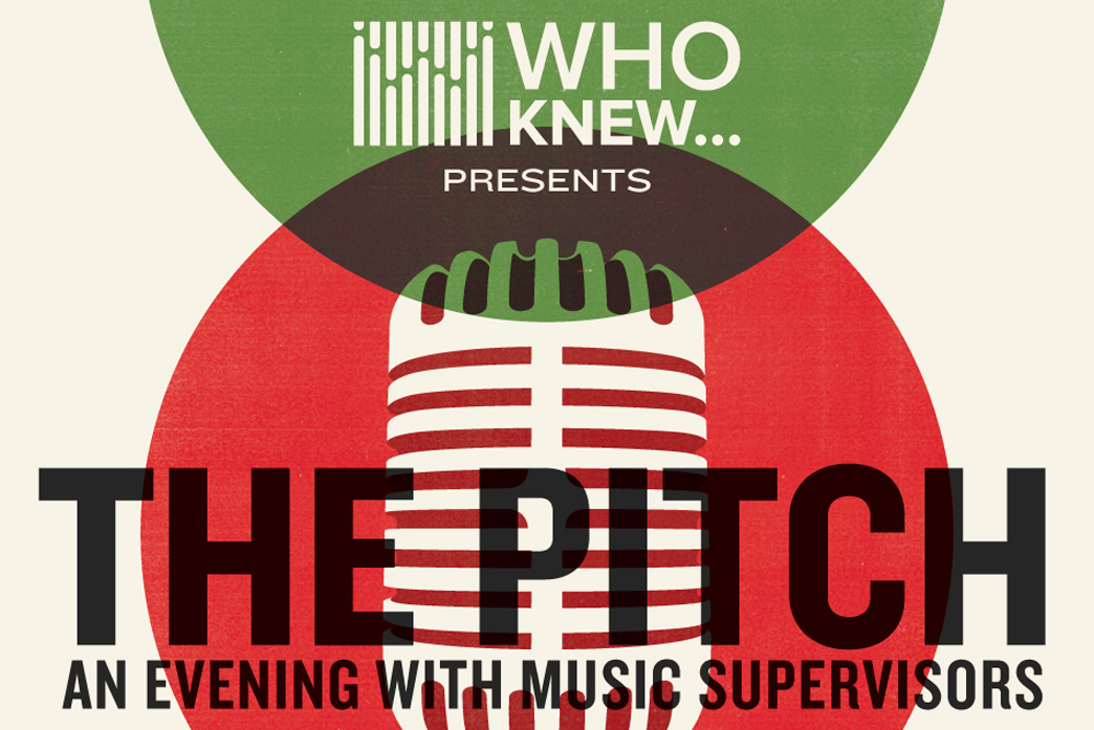 WHO KNEW presents an evening with music supervisors