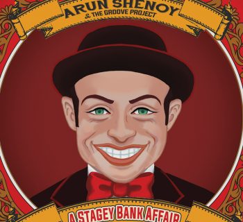 Arun Shenoy - "A Stagey Bank Affair" music album review