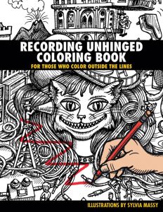 Sylvia Massy coloring book "Recording Unhinged"