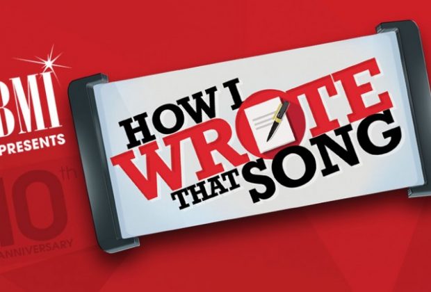 BMI celebrates "How I Wrote That Song" 10th anniversary