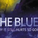 The Blues - Why it Still Hurts so Good book preview