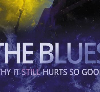The Blues - Why it Still Hurts so Good book preview