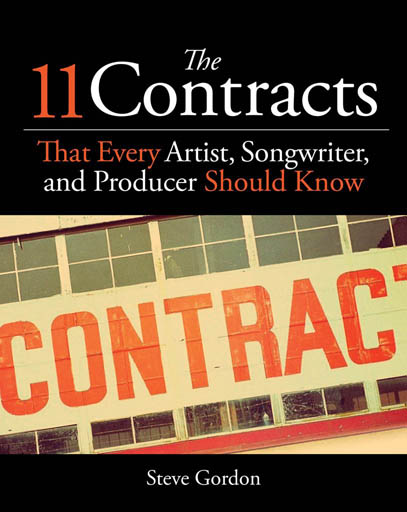 The 11 Contracts That Every Artist, Songwriter and Producer Should Know book