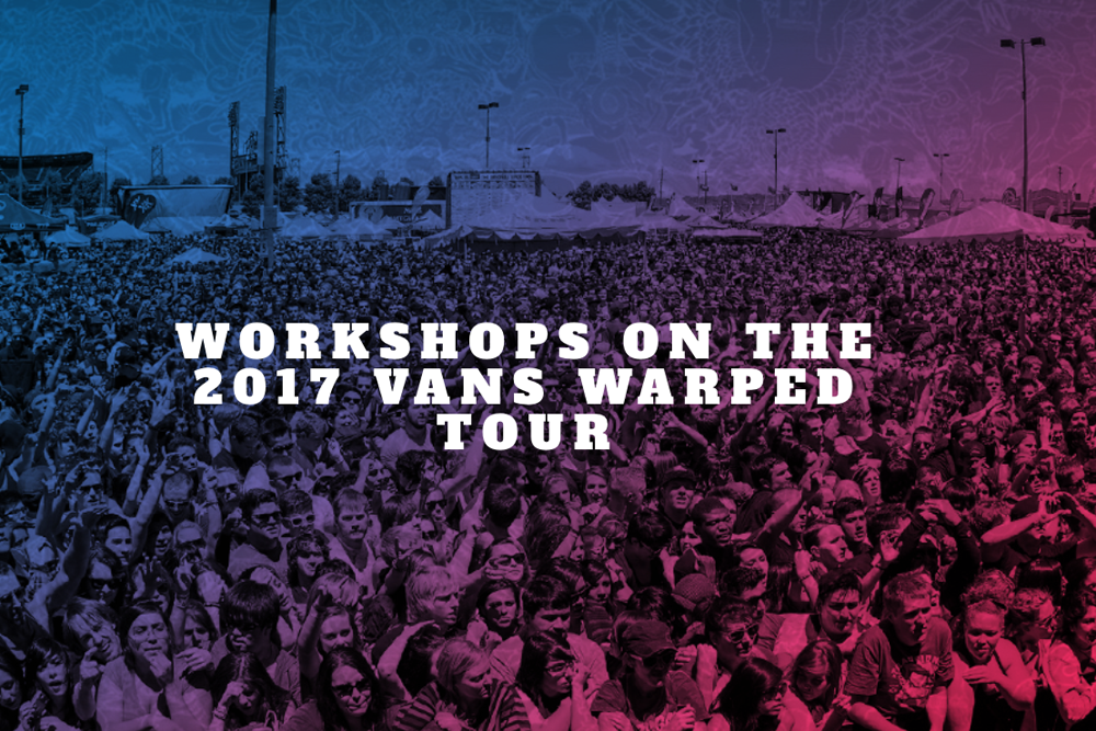 The Entertainment Institute workshops at Warped Tour