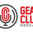 Gear Club Podcast