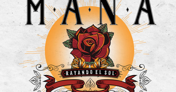 ManÃ¡ Will Play a Record Seven Shows at Los Angeles Forum for 'Rayando el  Sol Tour