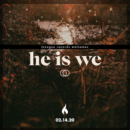 He Is We