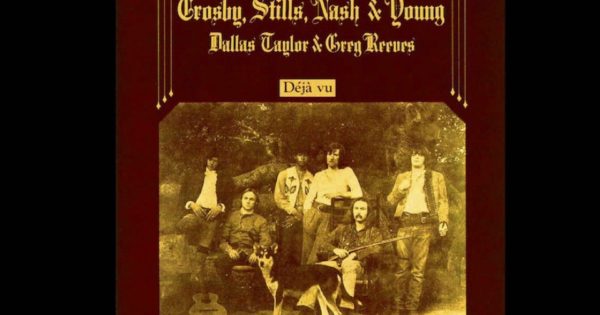 Crosby, Stills, Nash, & Young - Déjà Vu (Full Album) [Official Video]