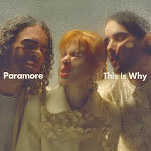 Album Review: “This is Why” by Paramore (7/10) – Music Connection